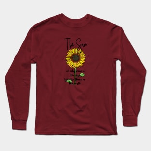 The Sunflower quote (black writting) Long Sleeve T-Shirt
